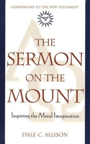 Sermon on the Mount: Inspiring the Moral Imagination
