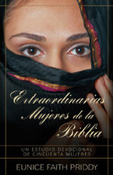 Extraordinarias mujeres de la Biblia (Spanish Edition)