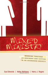 Mixed Ministry: Working Together as Brothers and Sisters in an
