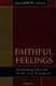 Faithful Feelings: Rethinking Emotion in the New Testament
