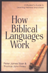 How Biblical Languages Work