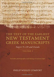 Text of the Earliest New Testament Greek Manuscripts Volume 2