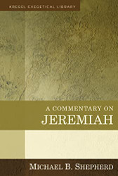 Commentary on Jeremiah (Exegetical Library)