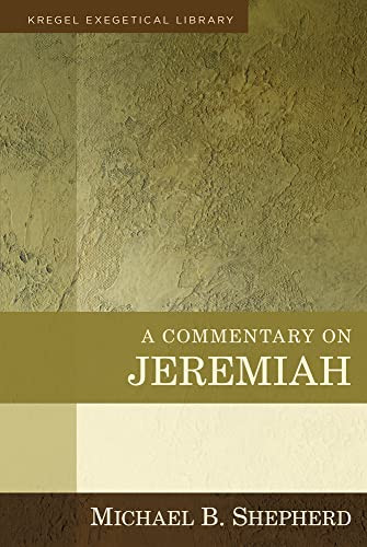Commentary on Jeremiah (Exegetical Library)