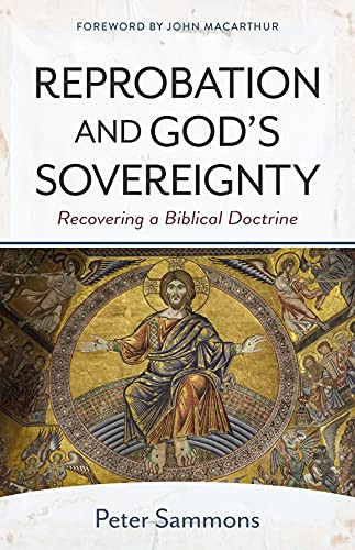 Reprobation and God's Sovereignty