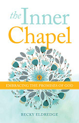 Inner Chapel: Embracing the Promises of God