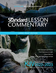KJV Standard Lesson Commentary Large Print Edition 2022-2023
