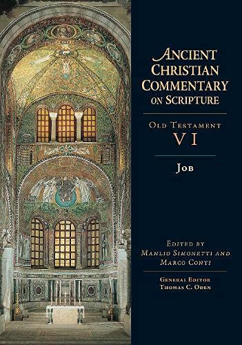 Job (Ancient Christian Commentary on Scripture) (Ancient Christian Volume 6