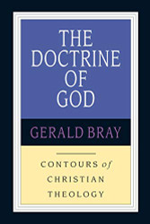 Doctrine of God (Contours of Christian Theology)