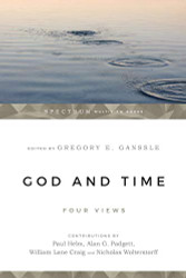 God and Time: Four Views