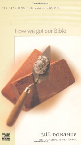 Foundations: How We Got Our Bible