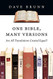 One Bible Many Versions: Are All Translations Created Equal