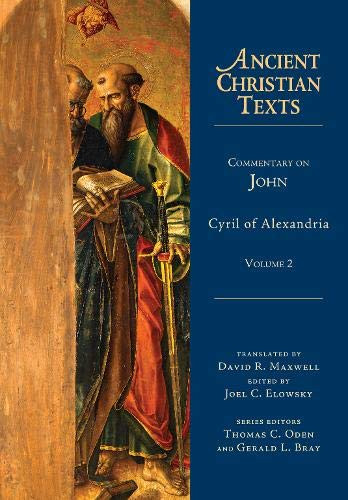 Commentary on John (Ancient Christian Texts Volume 2)
