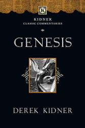 Genesis (Kidner Classic Commentaries)