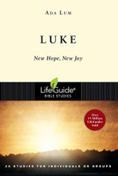 Luke: New Hope New Joy (LifeGuide Bible Studies)