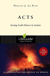 Acts: Seeing God's Power in Action (Lifeguide Bible Studies)