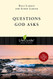 Questions God Asks: 9 Studies for Individuals or Groups