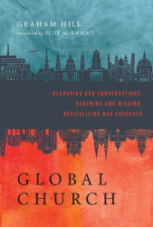 GlobalChurch: Reshaping Our Conversations Renewing Our Mission