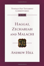 Haggai Zechariah Malachi: An Introduction and Commentary - Tyndale Volume 28