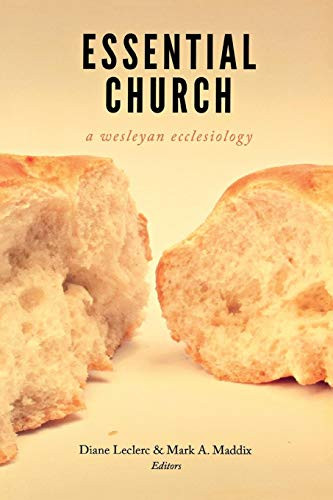 Essential Church: A Wesleyan Ecclesiology