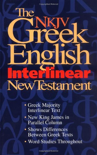 Nkjv Greek English Interlinear New Testament