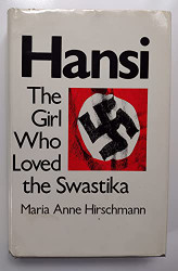 Hansi: The Girl Who Loved the Swastika