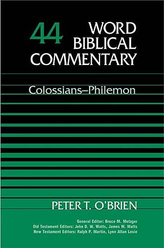 Word Biblical Commentary volume 44 Colossians-Philemon