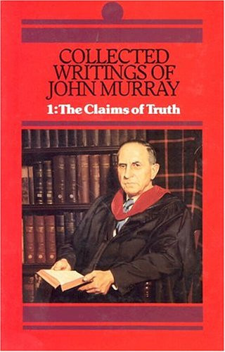 Collected Writings of John Murray Volume 1