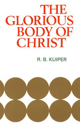 Glorious Body of Christ