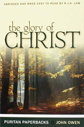 Glory of Christ (Puritan s