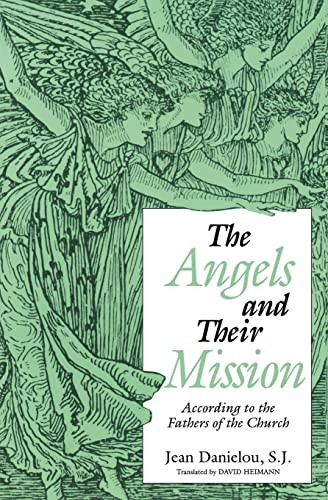 Angels and Their Mission