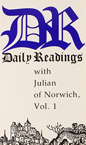 Daily Readings With Julian of Norwich: 001
