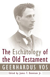 Eschatology of the Old Testament