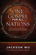 One Gospel for All Nations