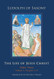 Life of Jesus Christ: Part Two Volume 1 Chapters 1-57
