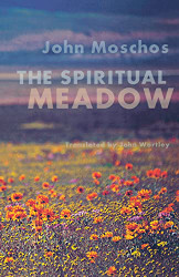 Spiritual Meadow: By John Moschos Volume 139