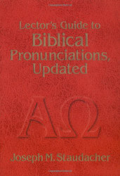 Lector's Guide to Biblical Pronunciations