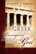 How Greek Philosophy Corrupted the Christian Concept of God