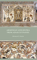 Armenian Apocrypha from Adam to Daniel - Early Judaism and Its