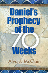 Daniels Prophecy of the 70 Weeks