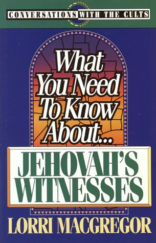 What You Need to Know About Jehovah's Witness
