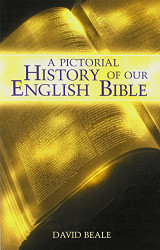 Pictorial History of Our English Bible