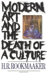 Modern Art and the Death of a Culture