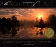 Wonder of It All: The Creation Account According to the Book