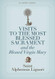 Visits to the Most Blessed Sacrament and the Blessed Virgin Mary - A