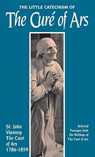 Little Catechism of The Cure of Ars