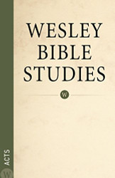 Wesley Bible Studies Acts