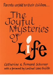 Joyful Mysteries of Life