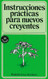 Instrucciones Pr?ícticas Para Nuevos Creyentes