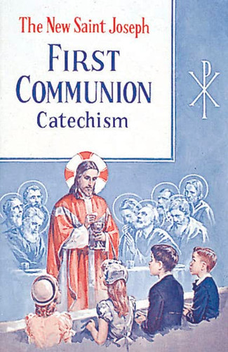 St. Joseph First Communion Catechism